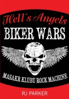 Hell´s Angels - Války motorkářů - Masakr klubu Rock Machine