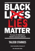 Black Lies Matter  (český překlad)