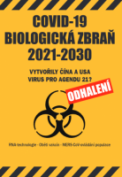 COVID-19 BIOLOGICKÁ ZBRAŇ  2021-2030