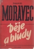 Emanuel Moravec Děje a bludy