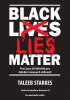 Black Lies Matter 