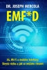 Joseph Mercola -  EMF*D - 5G, Wi-Fi a mobilní telefony: Skrytá rizika a jak se chránit